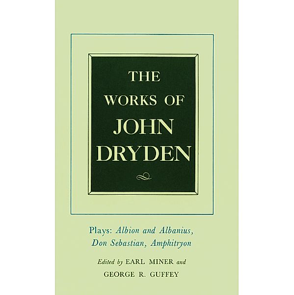 The Works of John Dryden, Volume XV / Works of John Dryden Bd.15, John Dryden