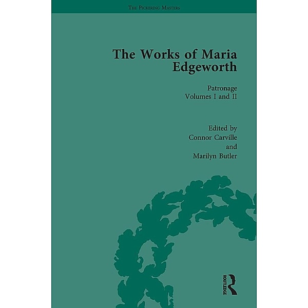 The Works of Maria Edgeworth, Part I Vol 6, Marilyn Butler