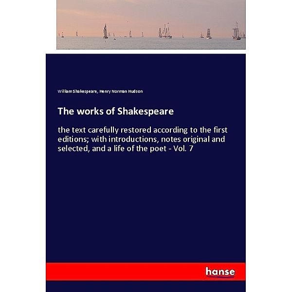 The works of Shakespeare, William Shakespeare, Henry Norman Hudson