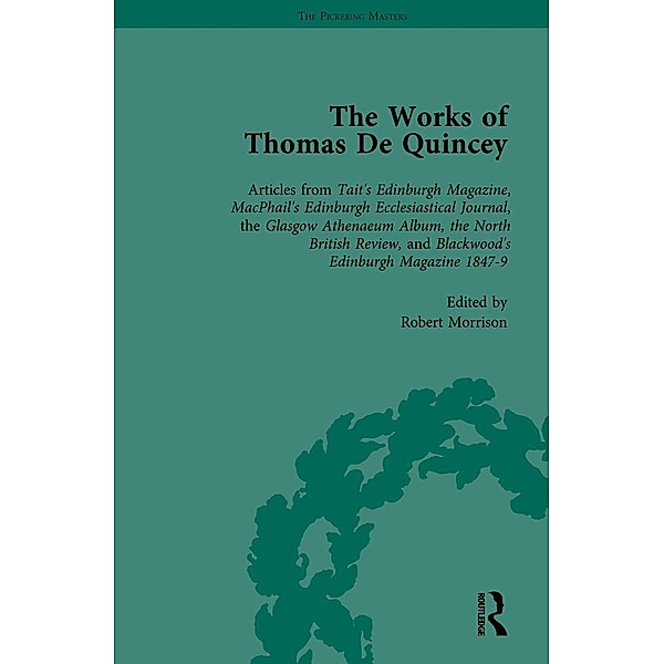 The Works of Thomas De Quincey, Part III vol 16, Grevel Lindop, Barry Symonds