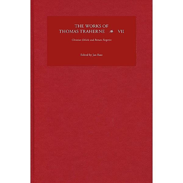 The Works of Thomas Traherne VII / Works of Thomas Traherne Bd.7