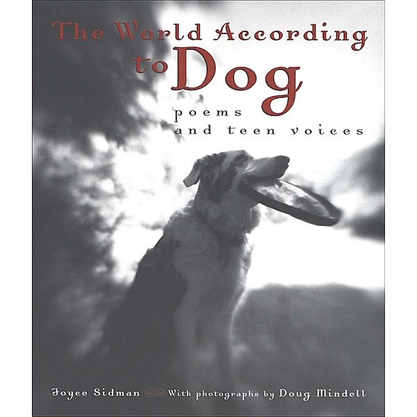 The World According to Dog, Joyce Sidman