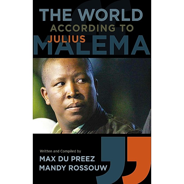The World According to Julius Malema, Max Du Preez