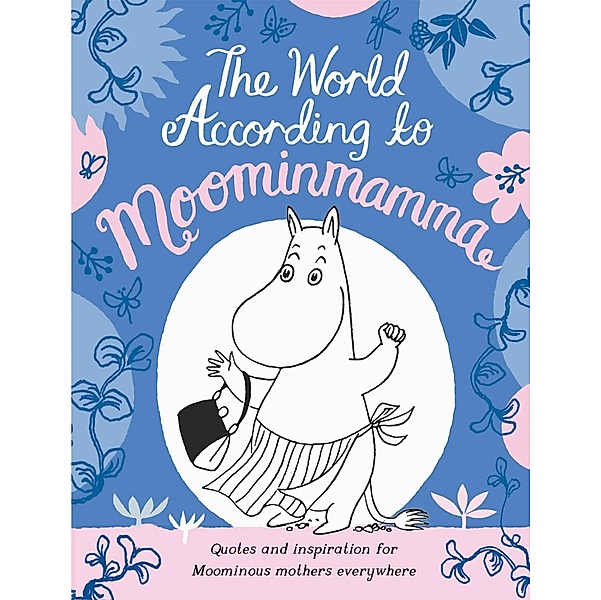 The World According to Moominmamma, Macmillan Children's Books