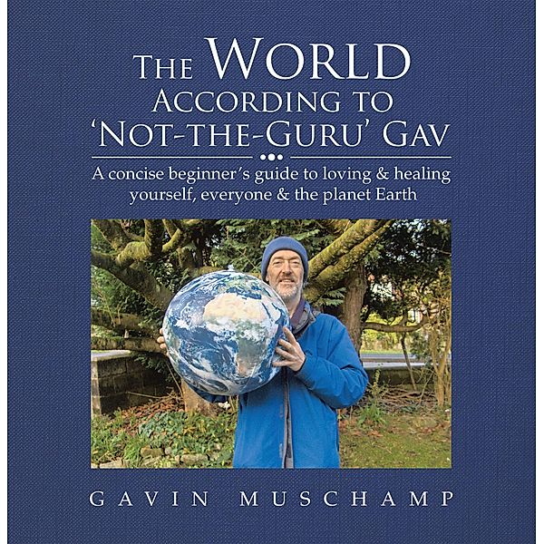 The World According to 'Not-The-Guru' Gav, Gavin Muschamp