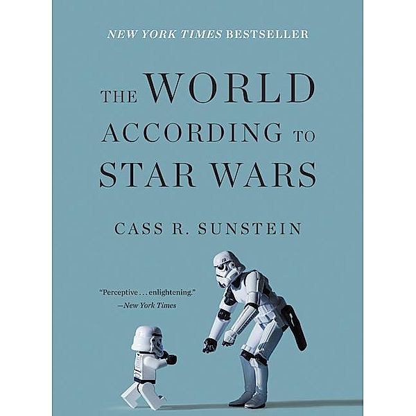 The World According to Star Wars, Cass R. Sunstein