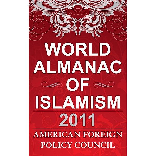 The World Almanac of Islamism, American Foreign Policy Council