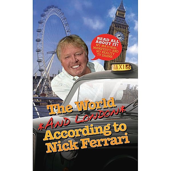 The World and London According to Nick Ferrari, Nick Ferrari