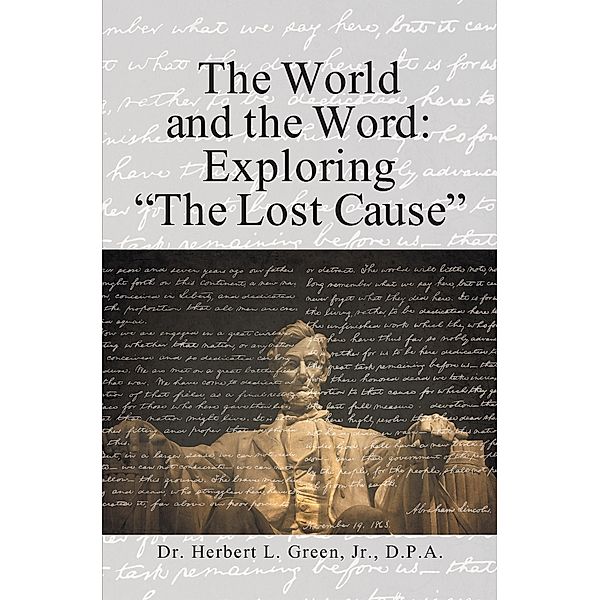 The World and the Word, Herbert L. Green Jr. D. P. A.