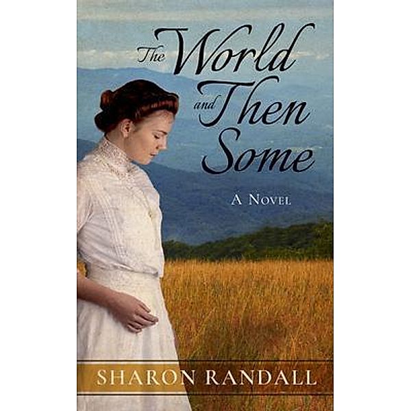 The World and Then Some, Sharon Randall