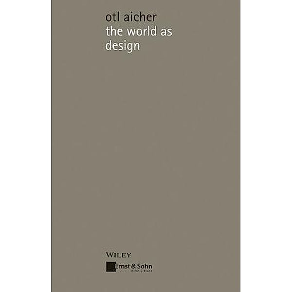 the world as design, Otl Aicher