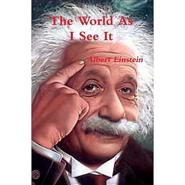 The World As I See It / Print On Demand, Albert Einstein