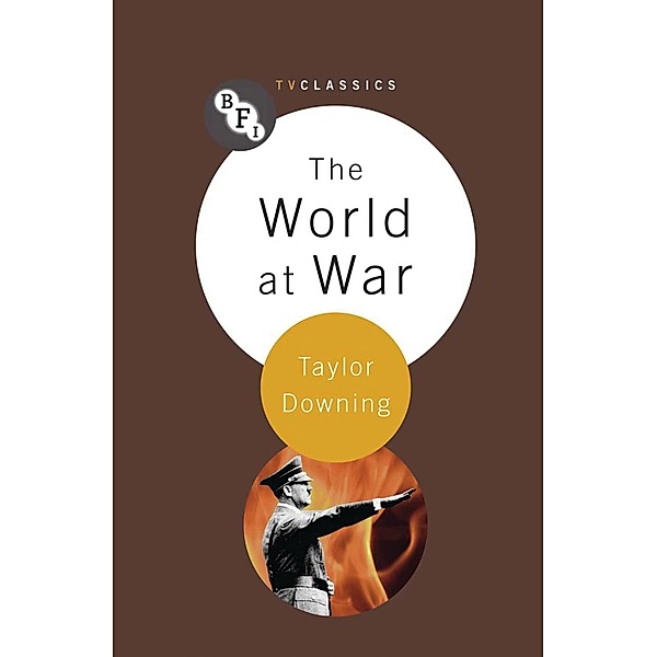 The World at War, Taylor Downing