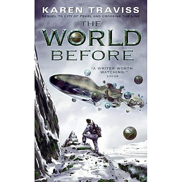 The World Before / The Wess'har Wars Bd.3, Karen Traviss