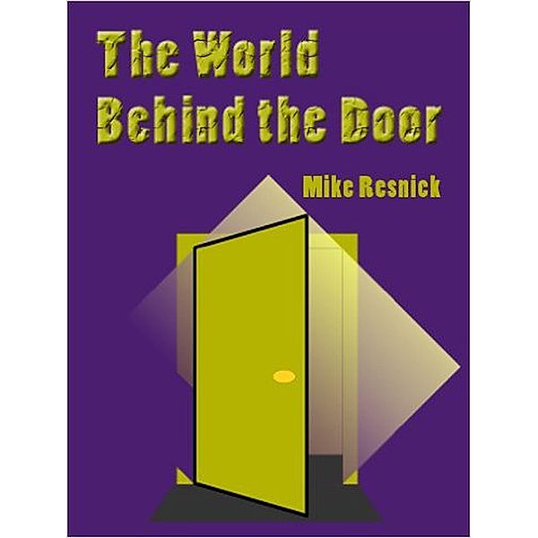 The World Behind the Door (Art Encounters) / Art Encounters, Mike Resnick