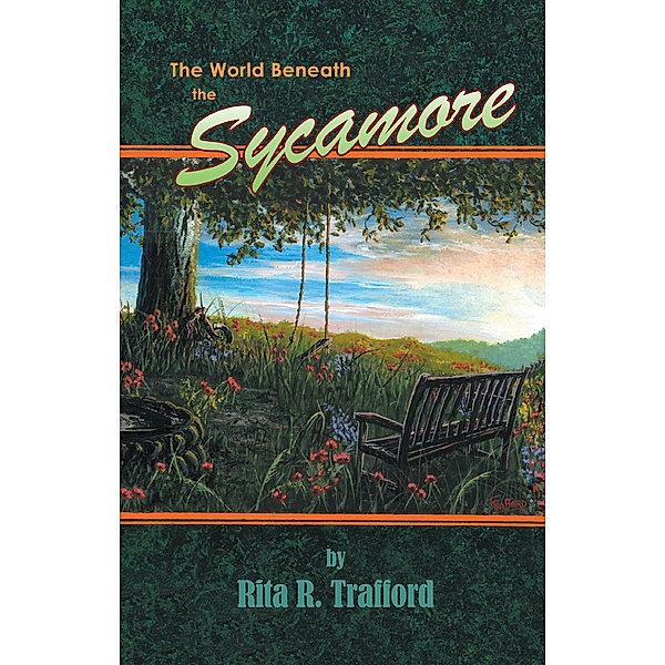 The World Beneath the Sycamore, Rita Trafford