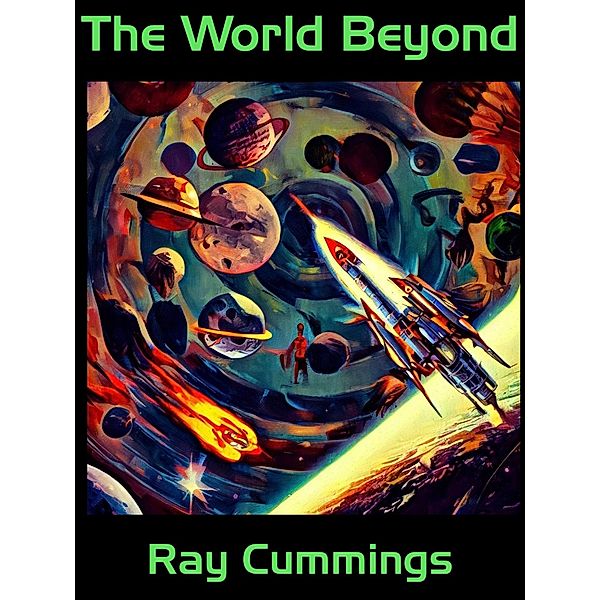 The World Beyond, Ray Cummings