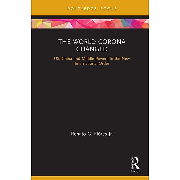 The World Corona Changed, Renato G. Flôres Jr.
