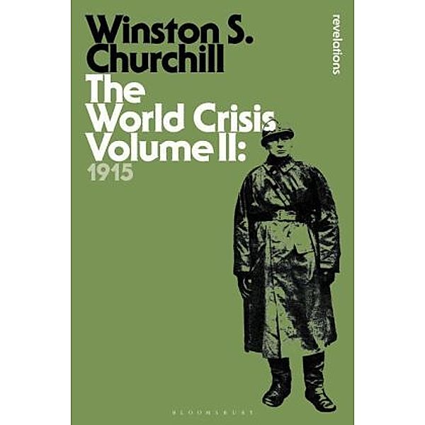 The World Crisis: Vol.2 1915, Winston S. Churchill