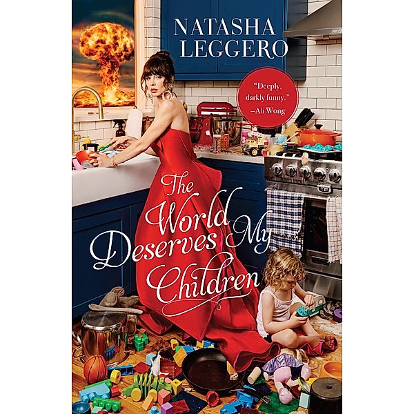 The World Deserves My Children, Natasha Leggero