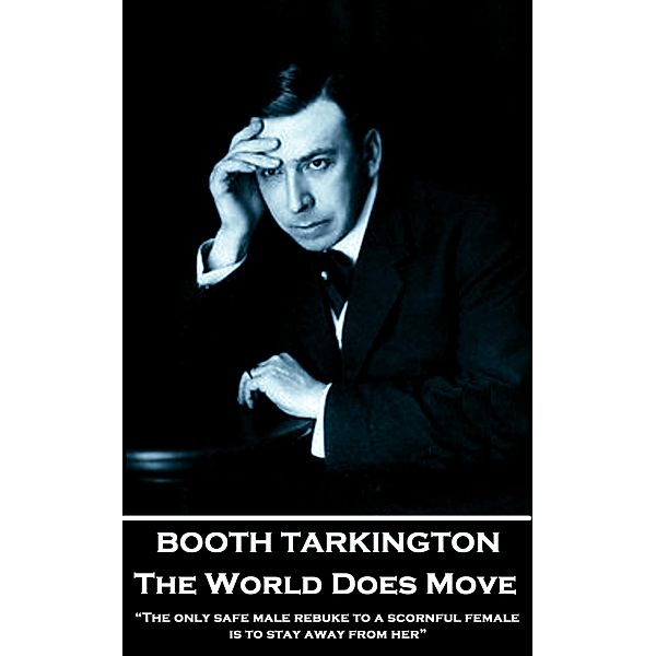 The World Does Move / Classics Illustrated Junior, Booth Tarkington