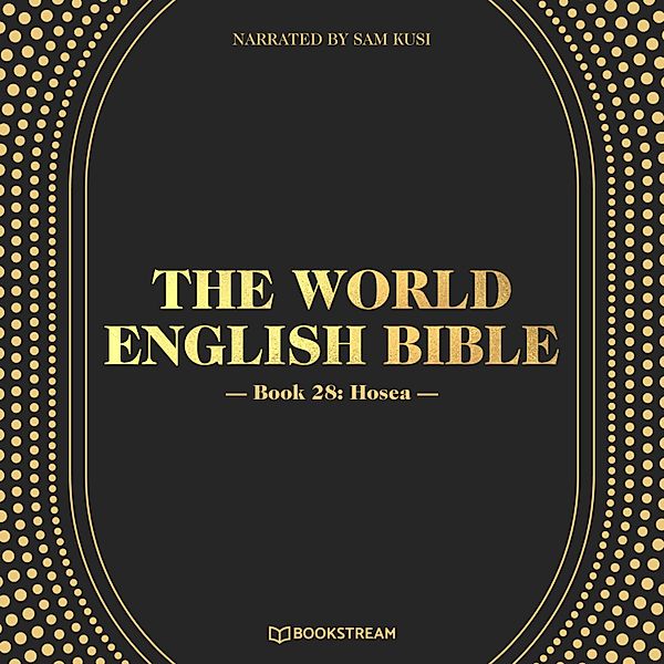 The World English Bible - 28 - Hosea, Various Authors
