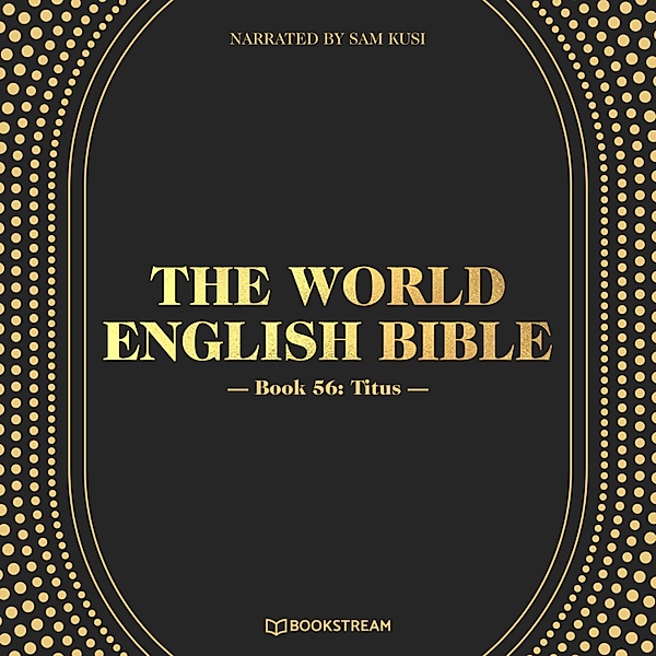 The World English Bible - 56 - Titus, Various Authors