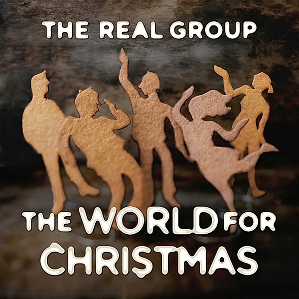 The World For Christmas, The Real Group