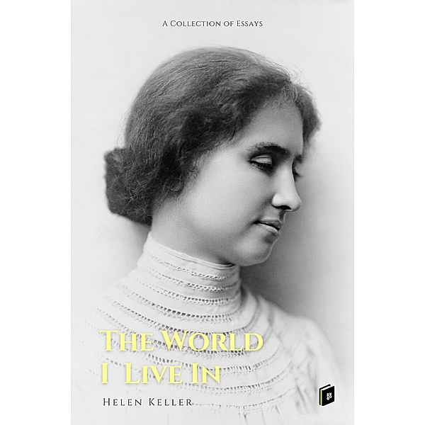 The World I Live In, Helen Keller