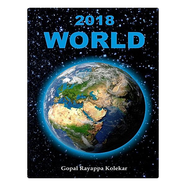 THE WORLD IN 2018, Gopal Rayappa Kolekar