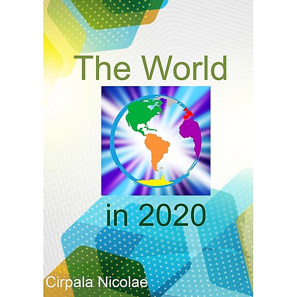 The World in 2020, Cirpala Nicolae