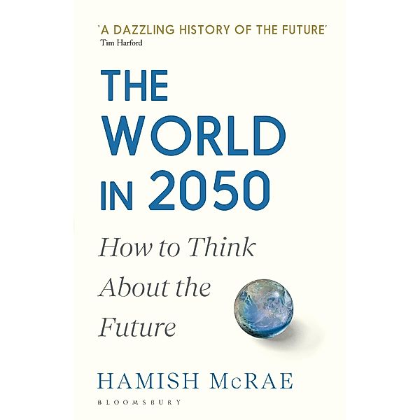 The World in 2050, Hamish McRae