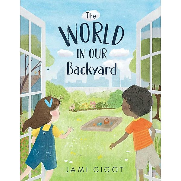 The World in Our Backyard, Jami Gigot