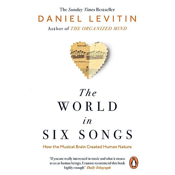 The World in Six Songs, Daniel Levitin