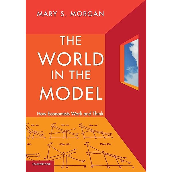 The World in the Model, Mary S. Morgan