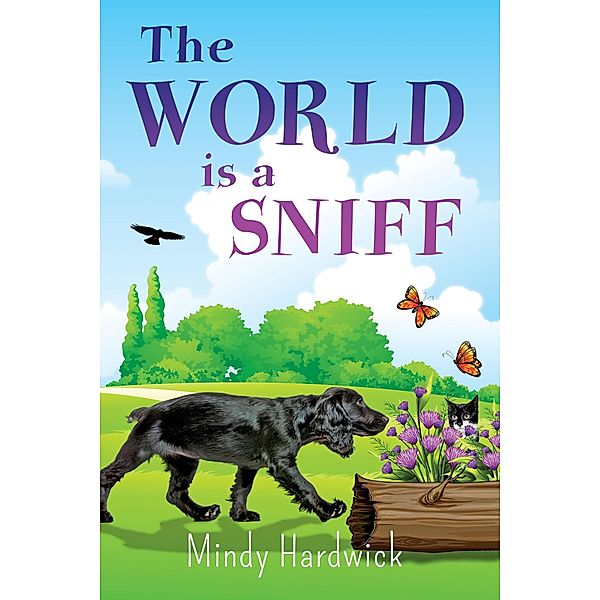 The World Is a Sniff, Mindy Hardwick