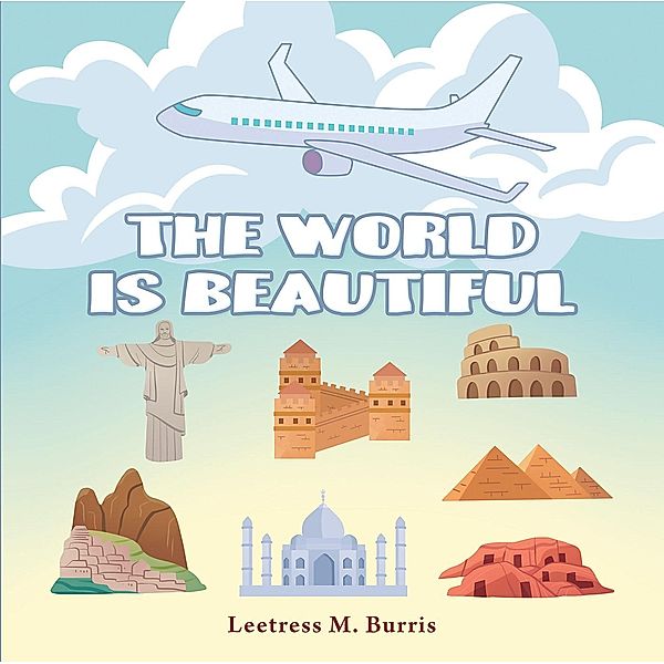 The World is Beautiful, Leetress M. Burris