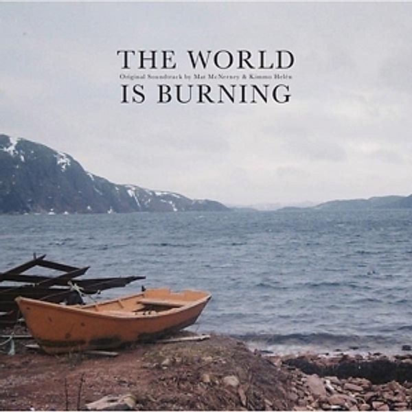 The World Is Burning, Mat & Helén,Kimmo McNerney