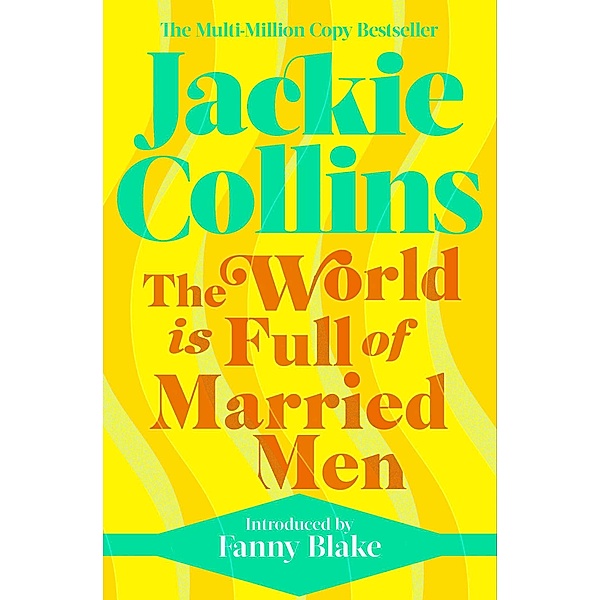 The World is Full of Married Men, Jackie Collins