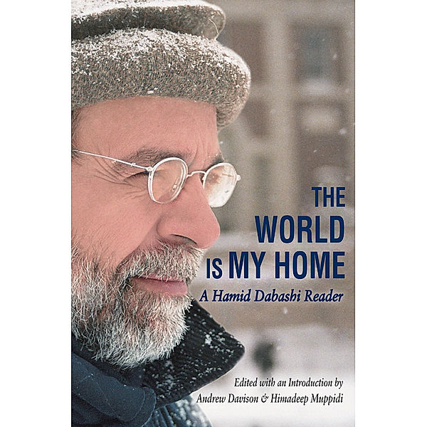 The World is My Home, Hamid Dabashi