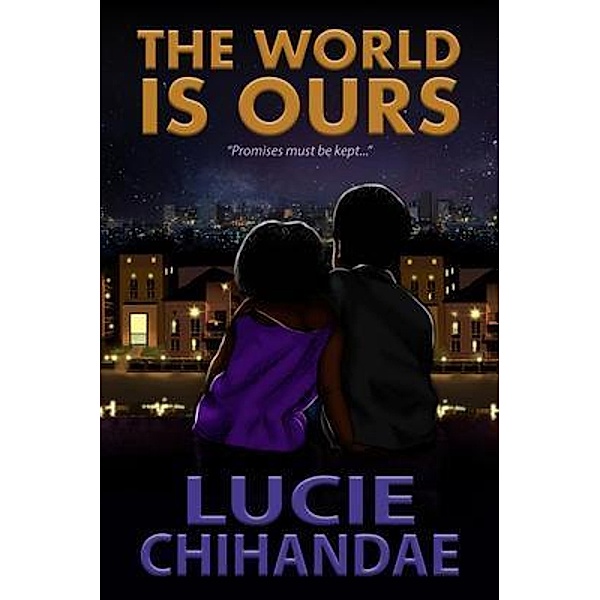 The World Is Ours, Lucie Chihandae