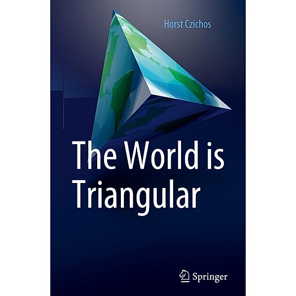 The World is Triangular, Horst Czichos