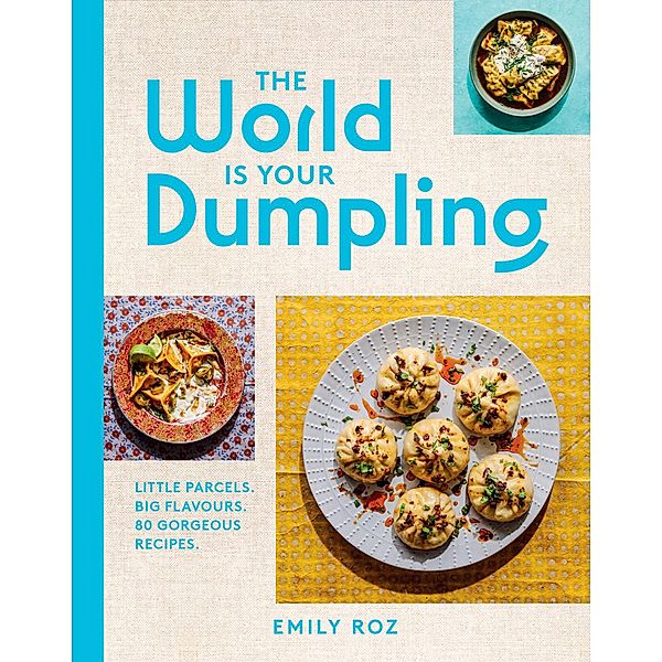 The World Is Your Dumpling, Emily Roz