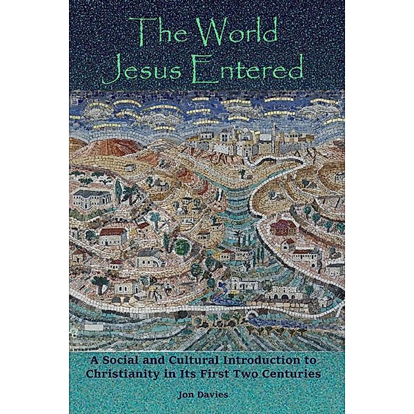 The World Jesus Entered, Jon Davies