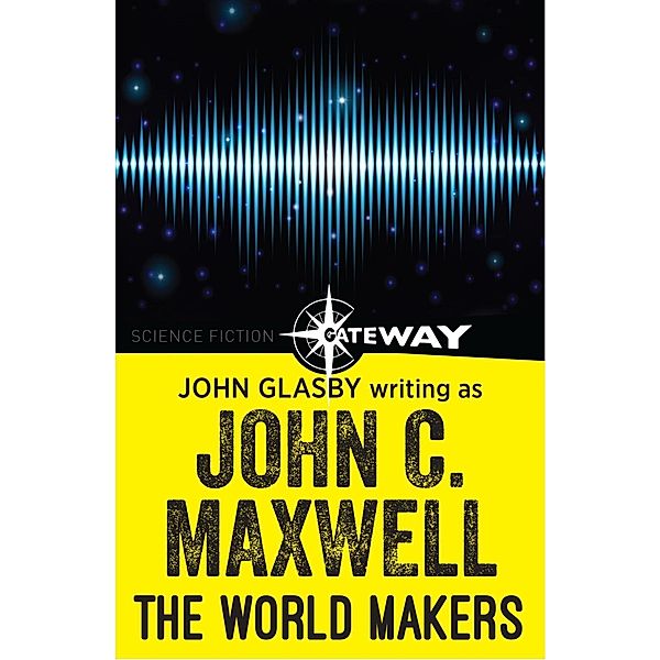 The World Makers, John Glasby, John C. Maxwell