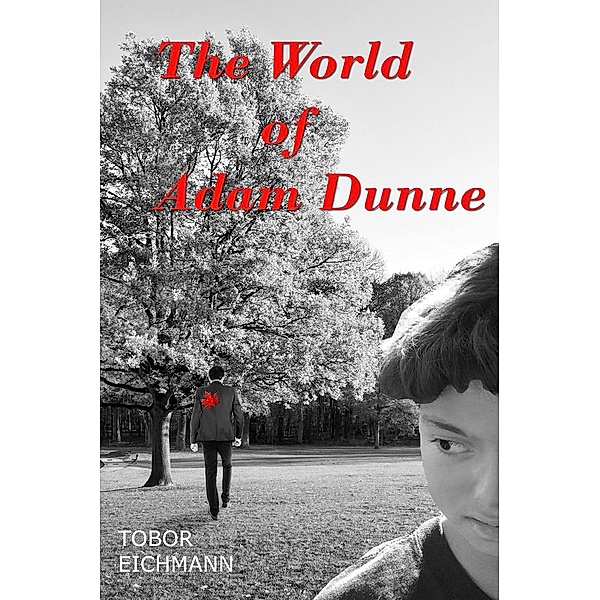 The World of Adam Dunne, Tobor Eichmann