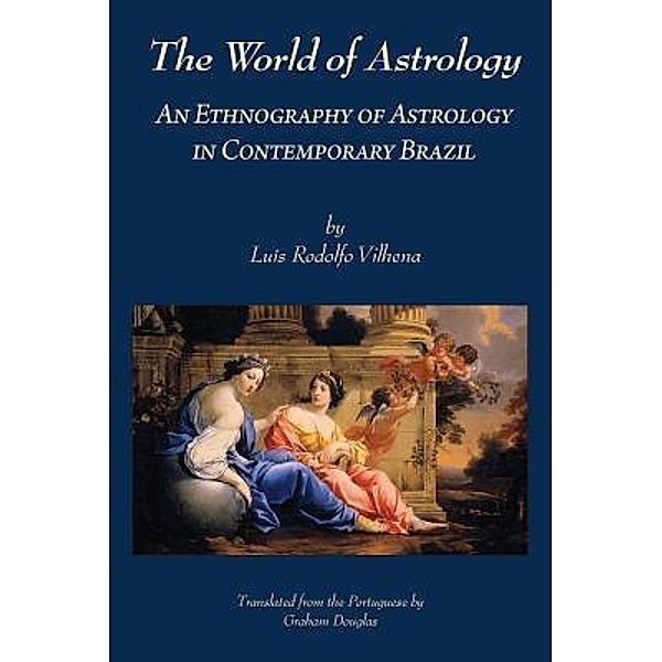 The World of Astrology, Luis Rodolfo Vilhena