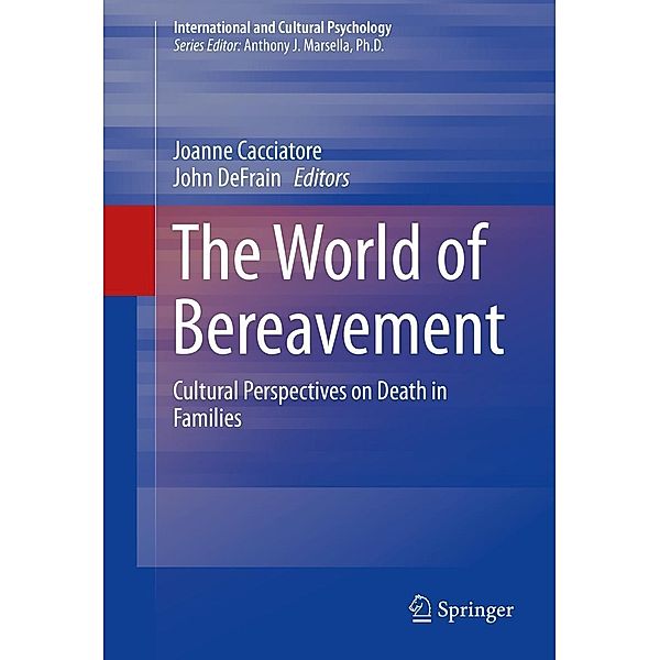 The World of Bereavement / International and Cultural Psychology