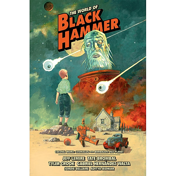 The World of Black Hammer Library Edition Volume 3, Jeff Lemire, Tate Brombal