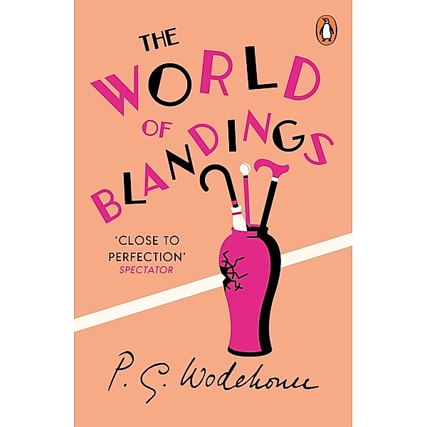 The World of Blandings, P. G. Wodehouse